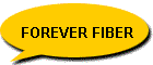 FOREVER FIBER